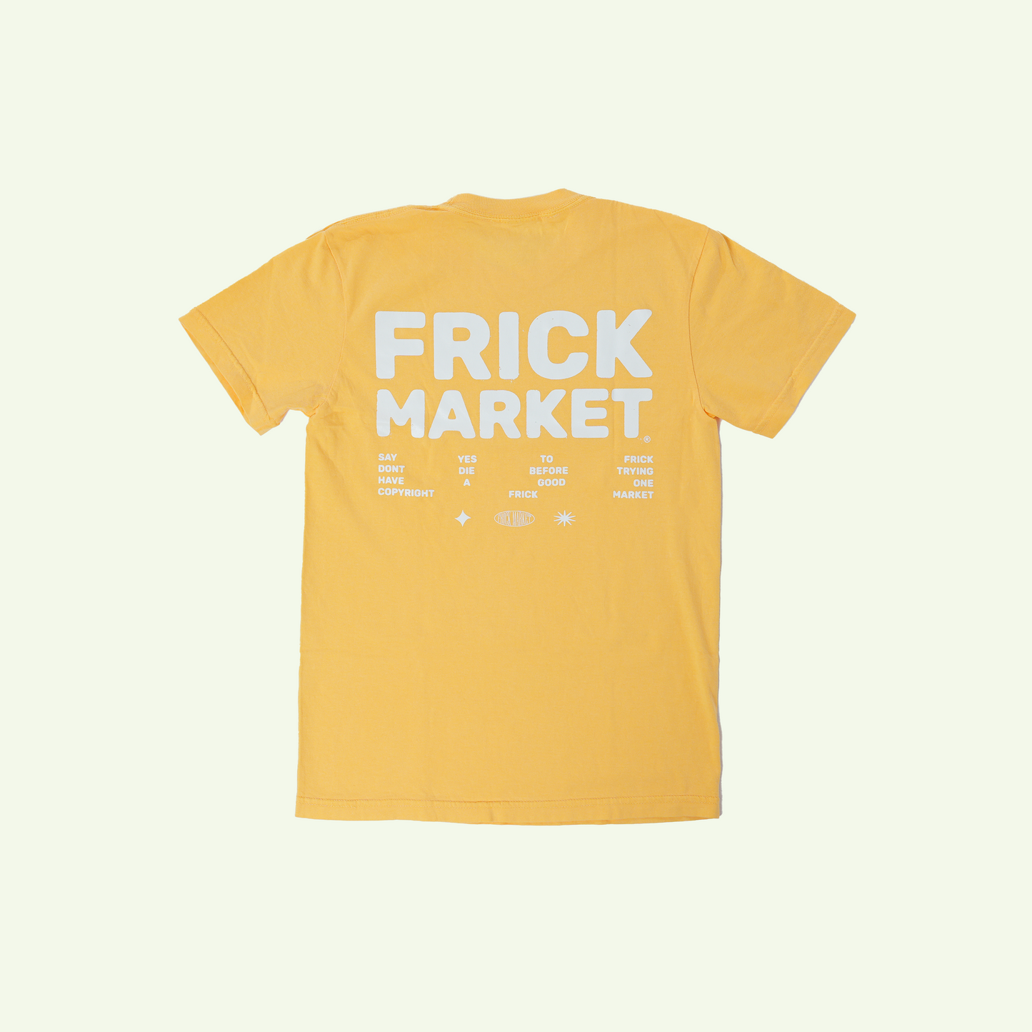 FRICK ORDERS TEE